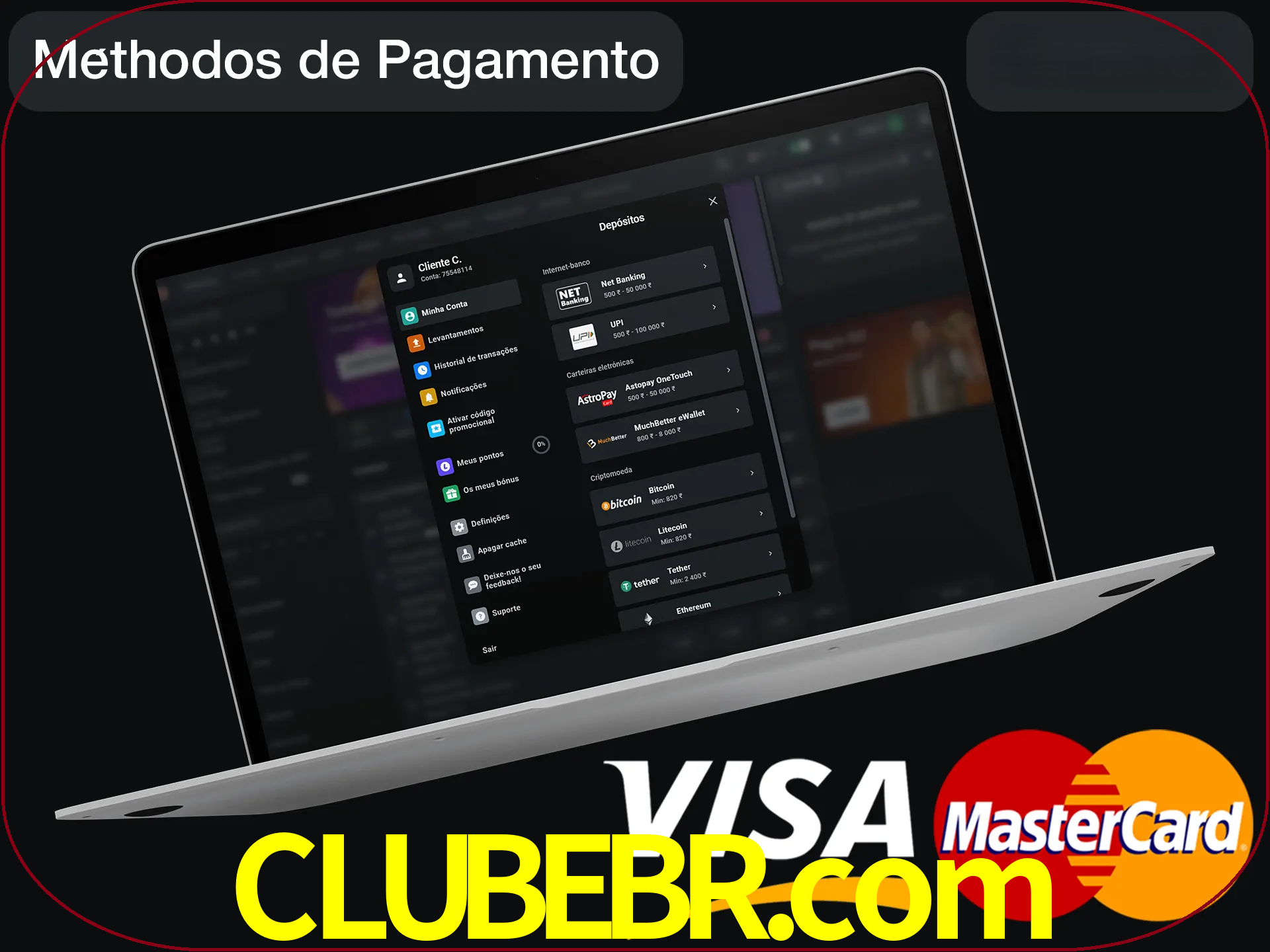 Use seu método de depósito preferido.